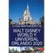 La Guía Independiente de Walt Disney World y Universal Orlando 2020