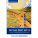 Living Two Lives: Married to a Man & In Love with a Woman