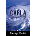 Carla, Swept Away: A Journey through Ten Stories