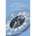 Darwin and His Children: His Other Legacy