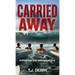 Carried Away