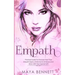 Empath: Practical Guide To Discover Your True Empath Types, Understand, Embrace and Glow with Your Special Gift