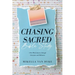 Chasing Sacred Bible Study: A Five-Week Journey Through Colossians and Philemon