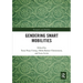 Gendering Smart Mobilities