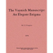 The Voynich Manuscript: An Elegant Enigma