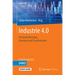Industrie 4.0: Herausforderungen, Konzepte Und Praxisbeispiele