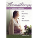 Aromatherapy and Herbal Remedies
