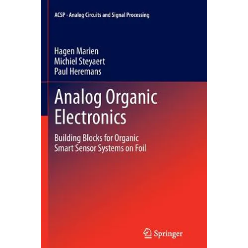 Analog Organic Electronics: Building Blocks for Organic Smart Sensor Systems on Foil