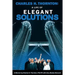 Charles H. Thornton: A Life of Elegant Solutions: A Memoir by Charles H. Thornton PhDPE with Amy Blades Steward