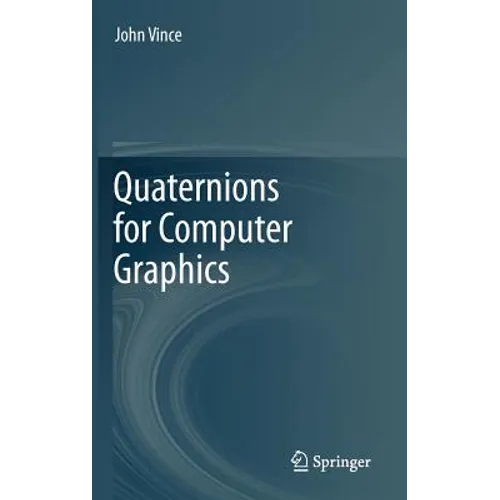 Quaternions for Computer Graphics
