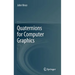 Quaternions for Computer Graphics