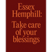 Essex Hemphill: Take Care of Your Blessings