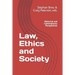 Law, Ethics and Society: Historical and Contemporary Perspectives