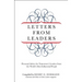 Letters from Leaders: Personal Advice For Tomorrow's Leaders From The World's Most Influential People