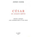 Cesar, de Jacques Grevin: Edition Critique Avec Introduction Et Des Notes