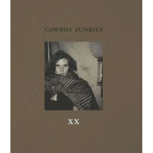 XX: Lyrics and Photographs of the Cowboy Junkies, with Watercolors by Enrique Martínez Celaya