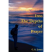 Into The Depths Of Prayer