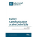 Family Communication at the End of Life