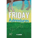 Friday Adventures