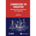 Commentary on Singapore, Volume 1: Foreign Policy, Governance and Leadership