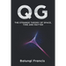 Qg: The strange theory of Space, Time and Matter