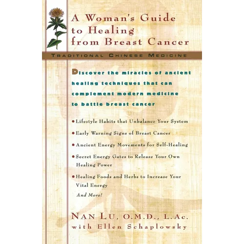 Tcm: A Woman's Guide to Healing From Breast Cancer