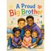 A Proud Big Brother