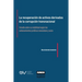 LA RECUPERACIÓN DE ACTIVOS DERIVADOS DE LA CORRUPCIÓN TRANSNACIONAL. Estudio sobre su viabilidad según los ordenamientos jurídicos venezolano y suizo