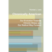 Chronically American: Our Evolution Towards Chronic Illness and Our Radical Way Forward