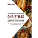 Christmas Cookies Recipes: Enjoy Holiday Cooking Quick & Easy Cookies Cookbook (Let This Christmas Recipes and Also the Tastiest in All Time)