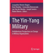 The Yin-Yang Military: Ambidextrous Perspectives on Change in Military Organizations