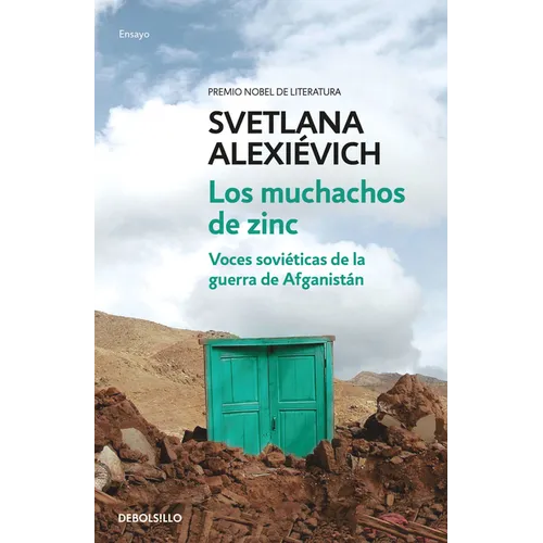 Los Muchachos de Zinc: Voces Soviéticas de la Guerra de Afganistán / Zinky Boys: Soviet Voices from the Afghanistan War