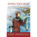 Flying Too High: A Phryne Fisher Mystery