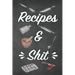 Recipes & Shit