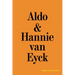 Aldo & Hannie Van Eyck: Excess of Architecture: Everything Without Content 221