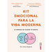 Kit Emocional Para La Vida Moderna