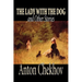 The Lady with the Dog and Other Stories by Anton Chekhov, Fiction, Classics, Literary, Short Stories