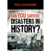 You Choose: Can You Survive Disasters in History? Boxed Set