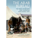 The Arab Bureau: The Story of Britain's Most Ingenious Intelligence Unit