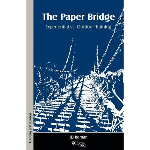 The Paper Bridge - Experiential vs. Outdoor Training