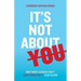 It's Not About You: Why New Leaders Can't (and shouldn't) Lead Alone