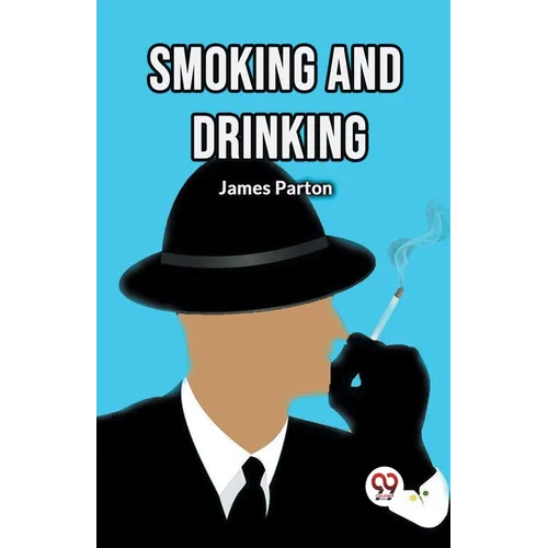 Smoking and Drinking