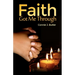 Faith Got Me Through