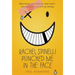 Rachel Spinelli Punched Me in the Face
