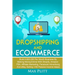 Dropshipping And Ecommerce: Build A $20,000 per Month Business by Making Money Online with Shopify, Amazon FBA, Affiliate Marketing, Facebook Advertis