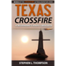 Texas Crossfire: A Billionaire's Deadly Obsession