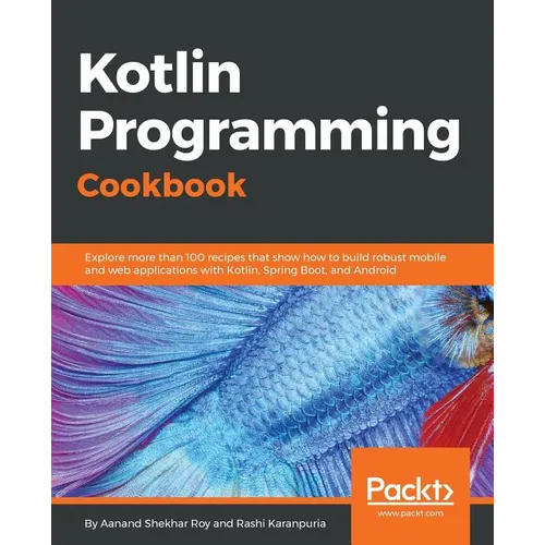 Kotlin Programming Cookbook