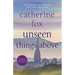 Unseen Things Above
