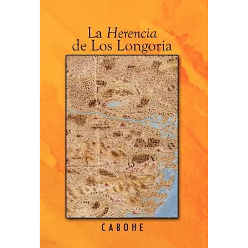 La Herencia de Los Longoria