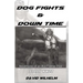 Dog Fights and Downtime: Adventures of an Ace Figter Pilot: WWII, Italy